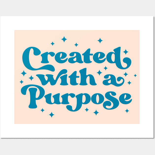 Created With A Purpose | Motivational Quote Wall Art by ilustraLiza